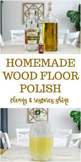 3 Ingredient Homemade Wood Floor Polish Recipe Mom 4 Real Wood Floor Polish Polish Floor Diy Wood Floor Cleaner
