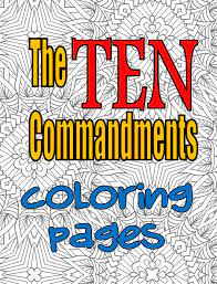 Multiple choice if you love me. Ten Commandments Coloring Pages Pastorronbrooks