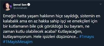 Sevval Sam In 1 Mayis Mesaji Mesajlar Sam 1 Mayis