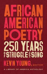 Beautiful photos of black and brown people, for free. Amazon Com African American Poetry 250 Years Of Struggle Song Loa 333 A Library Of America Anthology The Library Of America 9781598536669 Young Kevin Books
