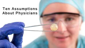 10 Assumptions About Physicians that Make Life Harder for Hospital
