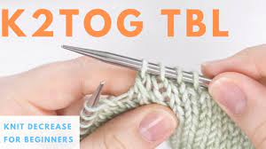 It reduces the stitch count by one and the stitches lean to the right. K2togtbl Decrease Knit 2 Together Through The Back Loop Decrease Youtube