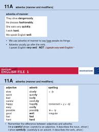They form the largest group of adverbs. 11a Grammar Bank Ym