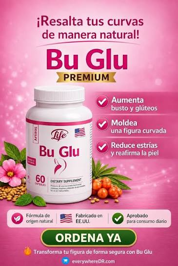 🌸✨ Resalta tu belleza natural con BU-GLU – Refuerza Busto y Glúteos. ✔️  Apoya la firmeza y apariencia femenina ✔️ Ayuda a complementar tu rutina de  cuidado corporal ✔️ Fórmula práctica en