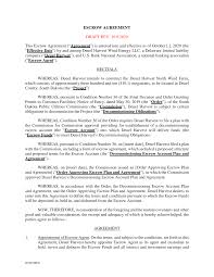 An escrow is a tripartite agreement whereby the bank, as escrow agent, holds assets or documents deposited by the contacting parties or principals, the eventual delivery of which to a designated party is dependent upon the consummation of certain events, or actions performed by the parties concerned. Https Puc Sd Gov Commission Dockets Electric 2018 El18 053 Revisedagreement Pdf