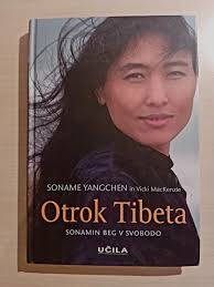 Knjiga Otrok Tibeta, avtor: Soname Yangchen, Vicki Mackenzie