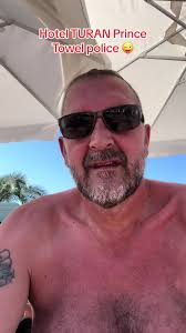 Towel Police Adventures at Turan Prince Hotel