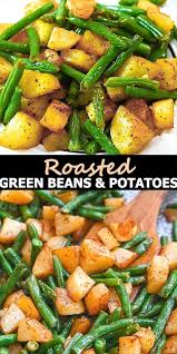 Roasted Green Beans And Potatoes In 2020 Green Bean Recipes Health Dinner Recipes Bean Recipes