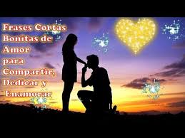Frases Cortas Bonitas De Amor Para Compartir Dedicar Y Enamorar Youtube Imagenes De Parejas Enamoradas Narcisista Imagenes De Parejas