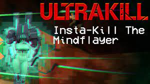 ULTRAKILL | Mindflayer Instakill Guide - YouTube