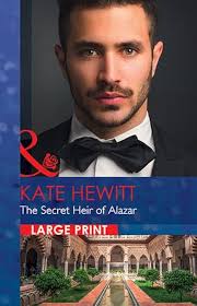 Amazon.com: The Secret Heir of Alazar: 9780263071245: Hewitt, Kate: Books