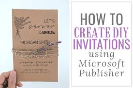 Regardless of whether you use google chrome, firefox letterheads, flyers, brochures, business cards, and more. How To Make Wedding Invitations On Microsoft Publisher