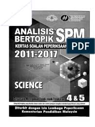 Paper 2 spm sebenar 2018~penjelmaan. Science Analisis Bertopik Spm 2011 2017