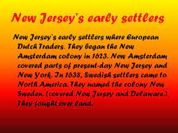 New Jersey Colony The New Jersey Colony Was Founded In The Colony S Founder Was The Dutch Traders Ppt Download