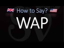 How To Pronounce Wap Correctly Meaning Pronunciation Youtube