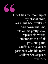 King John Shakespeare May Have Been Expressing The Grief Of Losing His Son Complicated Grief Grief Baby Loss Grief Quotes