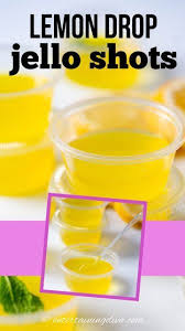 This Lemon Drop Jello Shots Recipe Made From Vodka Limoncello And Real Lemon Juice Is Awesome It Taste In 2020 Jello Shots Shot Recipes Lemon Drop Jello Shots Recipe