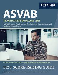 This study guide covers everything likely to be on the asvab exam. Asvab Practice Test Book 2020 2021 Asvab Practice Test Questions For The Armed Services Vocational Aptitude Battery Exam Trivium Military Exam Prep Team 9781635306613 Amazon Com Books
