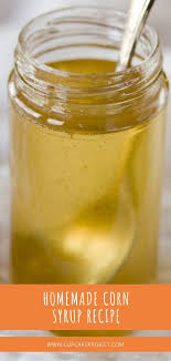 Homemade Corn Syrup You Can Use In Place Of The Store Bought Stuff Cupcake Project Recipe Homemade Corn Syrup Recipe Corn Syrup Syrup Recipe