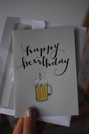 Happy Birthday Drawings For Dad Happy Beerthday Birthday Funny Beer Happybirthday Lettercakegeburtstag Happy Beerthday Bir Happy Birthday Drawings 18th Birthday Cards Birthday Cards Diy