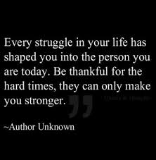 Quotes Life Struggles Hard Times Truths 37 Ideas For 2019 Life Quotes Best Quotes Quotes About Strength