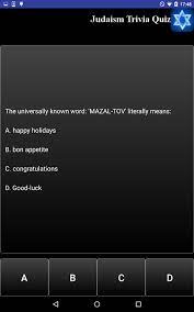 Pixie dust, magic mirrors, and genies are all considered forms of cheating and will disqualify your score on this test! Judaism Trivia Questions For Android Apk Download