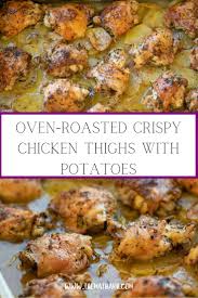 Oven Roasted Crispy Skin Chicken Thighs The Matbakh Recipe In 2020 Roasted Chicken And Potatoes Oven Roasted Chicken Thighs Mediterranean Recipes