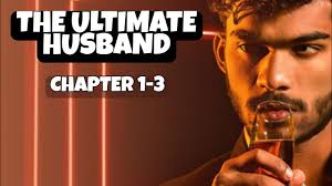THE ULTIMATE HUSBAND