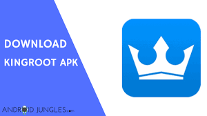 Download Kingroot Apk For Android Devices