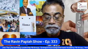 The Ravin Papiah Show _ Ep. 333