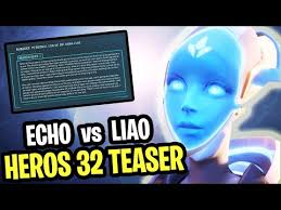 ÉCHO HÉROS 32 confirmée par LIAO ? Analyse et théorie