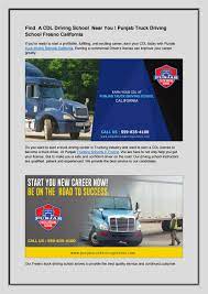 Free truck driving schools in fresno ca. Find A Cdl Driving School Near You Punjab Truck Driving School Fresno California By Best Trucking School In Fresno California Issuu