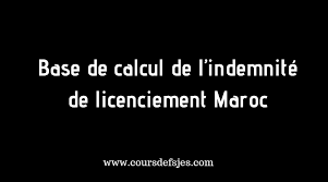 We did not find results for: Base De Calcul De L Indemnite De Licenciement Maroc Cours Fsjes