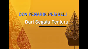Apa ia obat paling ampuh dant. Doa Pelarisan Doa Penarik Pembeli Dari Segala Penjuru Ampuh Dan Cara Mengamalakannya By Paranormal Jawa
