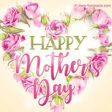 Share this mother love filled happy mother day wishes messages. Happy Mother S Day May 9th 2021 Gif Download On Funimada Com