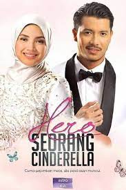 Drama hero seorang cinderella dengan 24 episode ini telah pernah ditayangkan melalui siaran astro ria di slot mega drama. Hero Seorang Cinderella 2017 Tv Show Where To Watch Streaming Online Plot