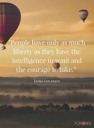 4th Of July Quotes Celebrating Freedom Virtue For Her July Quotes Emma Goldman Quotes Quotes