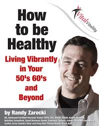 How to be Healthy eBook by Randy Zarecki