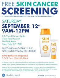 Basal cell carcinoma, squamous cell carcinoma and melanoma. Free Skin Cancer Screening Glens Falls Hospital