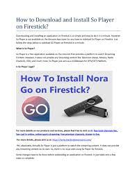 How to download apps using the amazon appstore. How To Download And Install So Player On Firestick By Blackwidowstreams Com Issuu