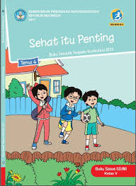 Buku Siswa Kelas 5 Tema 4 Sehat Itu Penting Kurikulum 2013 Revisi 2017 Buku Kurikulum Buku Pelajaran