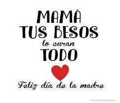 El amor de madre es el impulso que le permite a un ser humano legar a lo imposible. Dia De La Madre 30 Frases E Imagenes Para Desear Feliz Dia De La Madre 2021