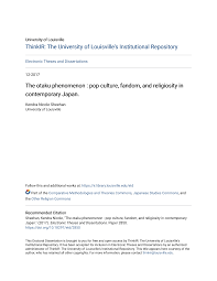 The otaku phenomenon : pop culture, fandom, and religiosity in contemporary  Japan.