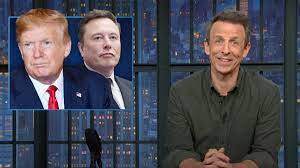 Seth Meyers Says Trump-Musk Friendship 'Is Obviously Gonna End in Disaster'  | Video - IMDb
