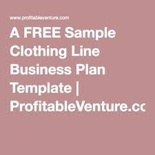 A Free Sample Clothing Line Business Plan Template Business Plan Template Business Planning Business Plan Template Free