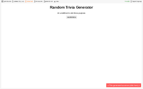 There were a number of deprecated extensions and functions that were finally updated and pages should work once again. Random Trivia Generator Perchance