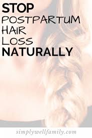 Learn breathing and meditation methods to help you. Postpartum Hair Loss How To Stop It Naturally Simply Well Family