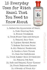 15 Everyday Uses For Witch Hazel That You Need To Know About Http Thehealthflash Com Everyday U Witch Hazel Uses Benefits Of Witch Hazel Witch Hazel For Skin