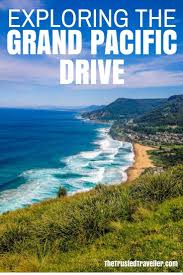 Exploring The Grand Pacific Drive The Trusted Traveller Oceania Travel Australia Travel Travel Pictures