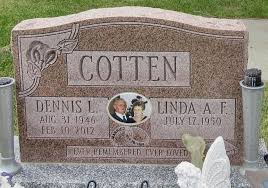 Dennis Leroy Cotten (1946-2012)